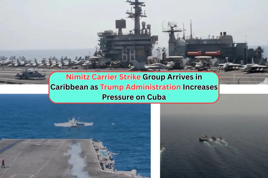 Nimitz Carrier Strike Group Arrives in Caribbean as Trump Administration Increases Pressure on Cuba
